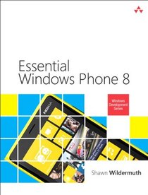 Essential Windows Phone 8 (2nd Edition) (Microsoft Windows Development Series)