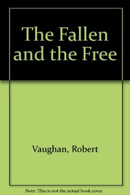 The Fallen and the Free
