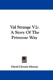 Val Strange V2: A Story Of The Primrose Way