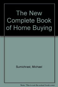 THE NEW COMPLETE BOOK OF HOME BUYING