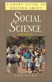 A Short Guide to Writing About Social Science (The Short Guide Series)