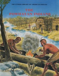 The Powhatan Indians (Junior Library of American Indians)