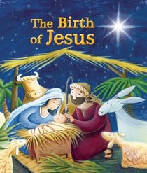 The Birth of Jesus (My First Bible Stories)