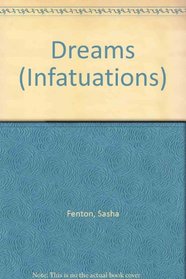 Dreams (The Infatuations Series)