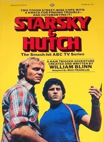 Starsky and Hutch (Starsky & Hutch, Bk 1)