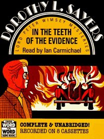 In the Teeth of the Evidence: And Other Stories (Lord Peter Wimsey Mysteries (Audio))