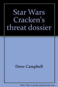 Cracken's Threat Dossier (Star Wars RPG)