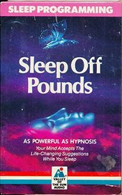 Sleep Off Pounds (Sleep Programming)