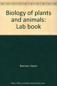 Biology of plants and animals: Lab book