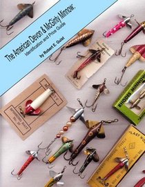The American Devon & McGinty Minnow: Identification and Price Guide