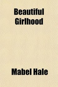 Beautiful Girlhood