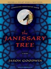 The Janissary Tree: A Novel (Yashim the Eunuch)