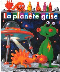 La planete grise (Mes premieres decouvertes de la lecture) (French Edition)