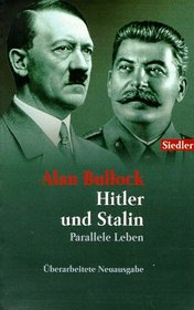 Hitler und Stalin. Parallele Leben.