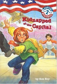 Kidnapped at the Capital (Capital Mysteries, Bk 2 )