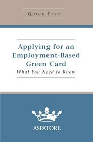 Applying for an Employment-Based Green Card: What You Need to Know (Quick Prep)