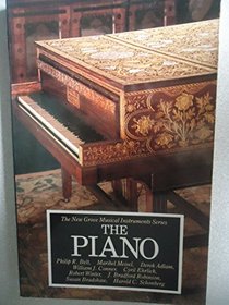Piano (Grove Musical Instrument Series)