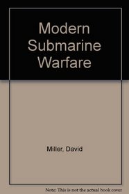 Modern Submarine Warfare