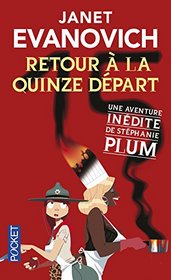 Retour  la quinze dpart (French Edition)
