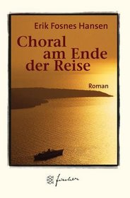 Choral am Ende der Reise. Jubilums- Edition.
