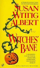 Witches' Bane (China Bayles, Bk 2)