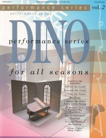 Dino Performance Series - For All Seasons Vol. 2