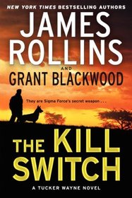 The Kill Switch (Tucker Wayne, Bk 1)