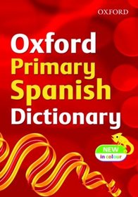 Oxford Primary Spanish Dictionary 2007