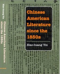 Chinese American Literature Since the 1850s (The Asian American Experience)