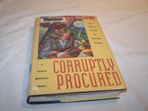 Corruptly Procured/a Richard Michaelson Mystery