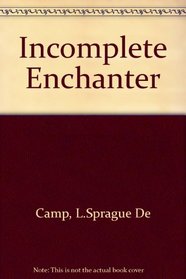Incomplete Enchanter