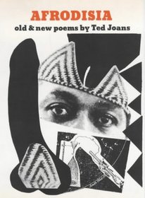 Afrodisia: Old and New Poems