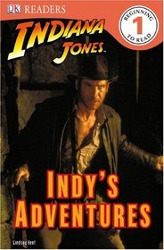 Indiana Jones: Indy's Adventures (DK READERS)