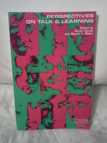 Perspectives on Talk and Learning (Ncte Forum Series)