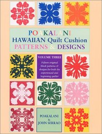 Poakalani Hawaiian Quilt Patterns (Volume 3)