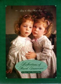 Reflections of Moral Innocence (A Parent's Guide to Purity with Purpose)