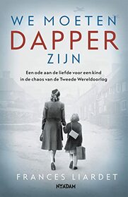 We moeten dapper zijn (Dutch Edition)
