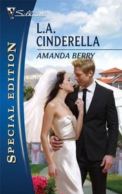 L.A. Cinderella (Silhouette Special Edition, No 2052)