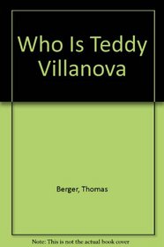 Who Is Teddy Villanova