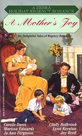 A Mother's Joy (Zebra Regency Romance)