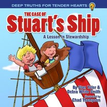 The Case of Stuart's Ship: A Lesson in Stewardship
