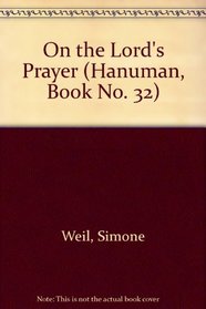 On the Lord's Prayer (Hanuman, Book No. 32)