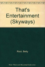 That's Entertainment (Skyways)