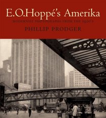 E. O. Hopp's Amerika: Modernist Photographs from the 1920s