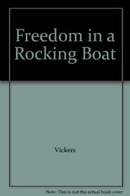 Freedom in a Rocking Boat