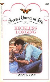 Reckless Longing (Second Chance at Love, No 50)