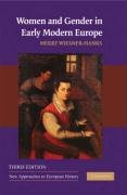 Women and Gender in Early Modern Europe (New Approaches to European History)