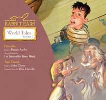 Rabbit Ears World Tales: Volume Seven: Pinocchio, Tom Thumb