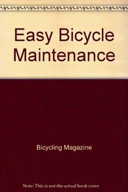 Easy Bicycle Maintenance