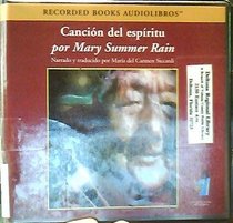 Cancion Del Espiritu Por Mary Summer Rain